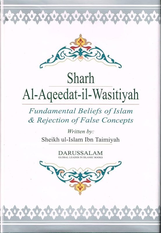 Sharh Al-Aqeedat-il-Wasitiyah (Explanation of the Creed) Englihs books